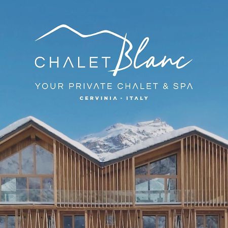 Bed and Breakfast Chalet Blanc Cervinia Брей-Червиния Экстерьер фото